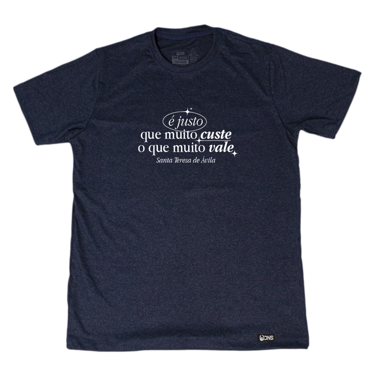 It Is Right That It Should Cost Much – Saint Teresa of Ávila T-Shirt