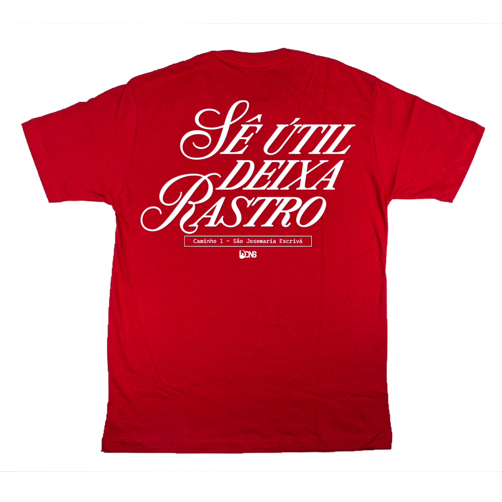 Camiseta Sê útil deixa Rastro ref 3241